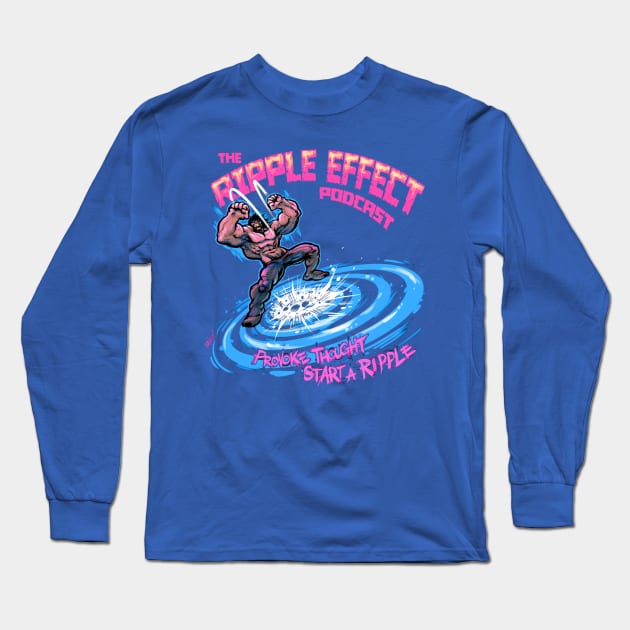 The Ripple Effect Podcast RIPPLE SMASH Long Sleeve T-Shirt by The Ripple Effect Podcast